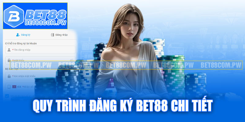 Quy trình đăng ký Bet88 chi tiết, đơn giản