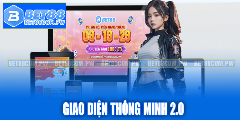 Giao diện thông minh 2.0