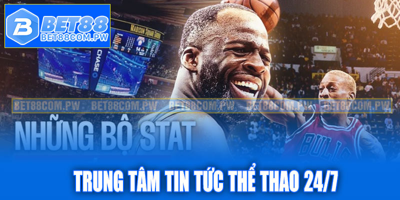 Trung tâm tin tức thể thao 24/7